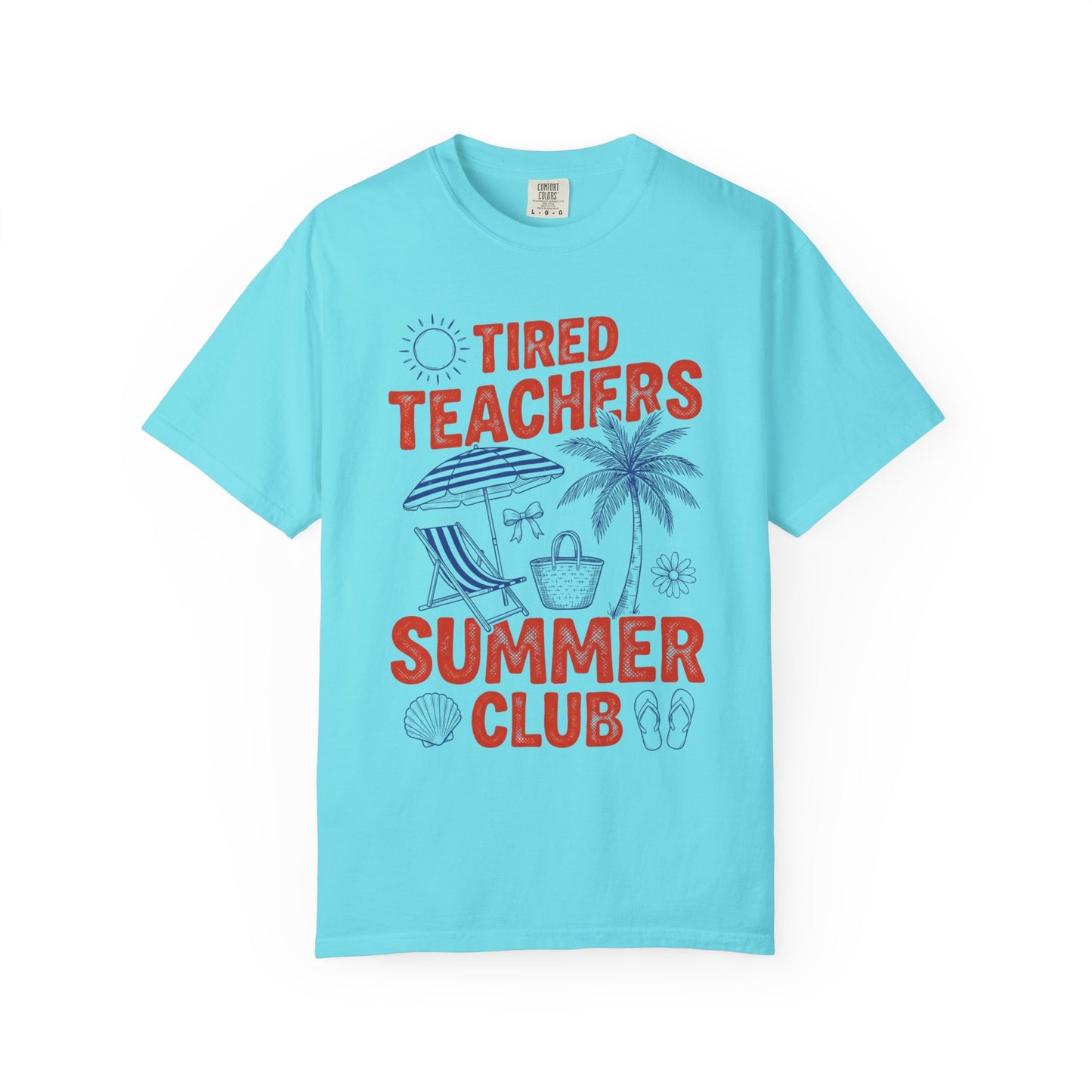 Lagoon blue t-shirt with 'Tired Teachers Summer Club' text and beach graphics on a white background
