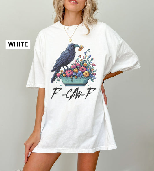 Raven Comfort Colors® f F-Caw-F Shirt