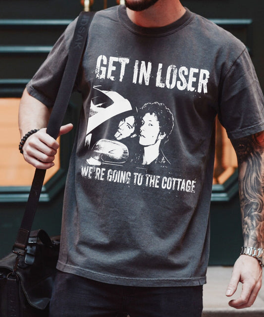 Get In Loser We're Going To The Cottage comfort Colors Shirt