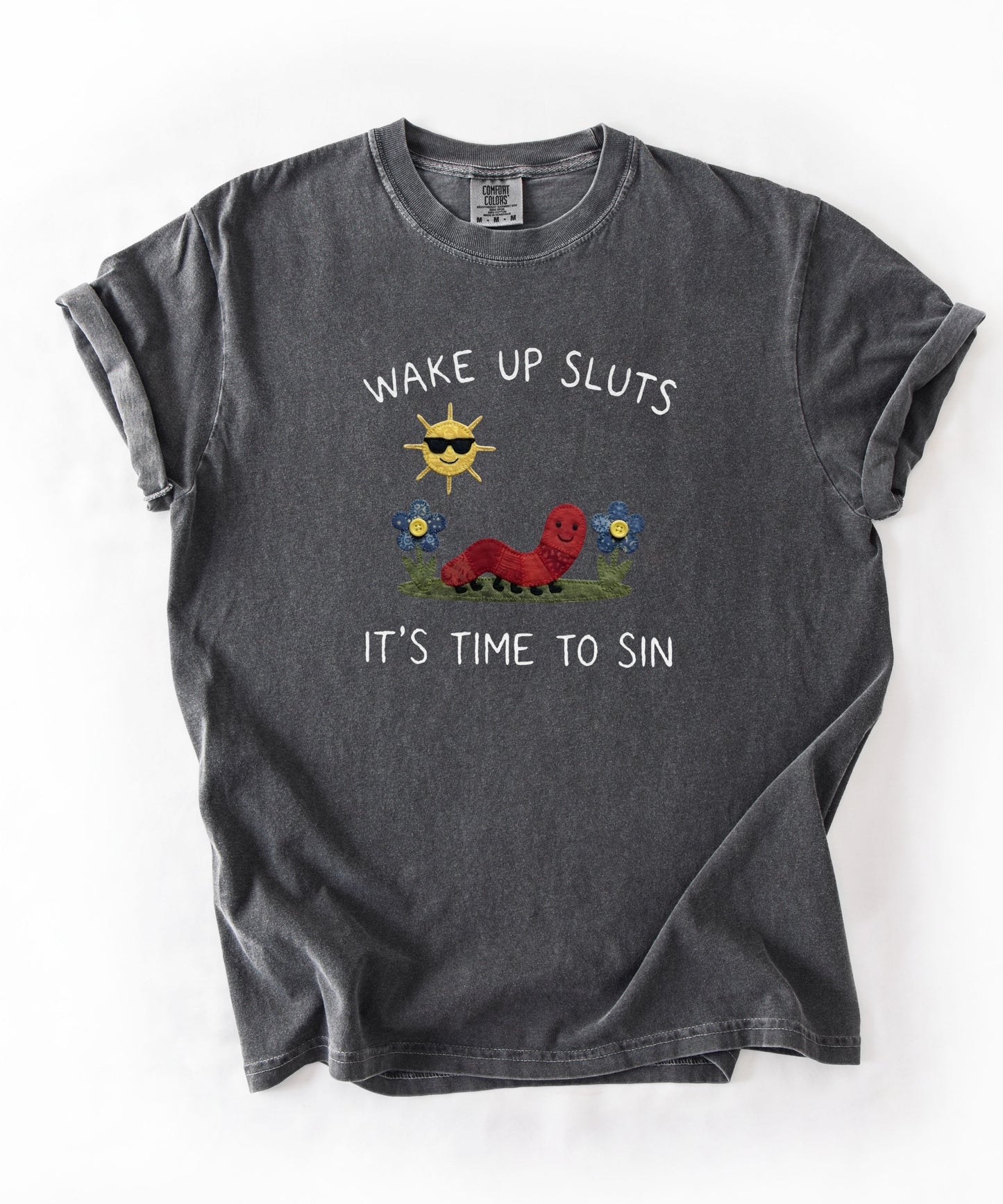 Comfort Colors® Wake Up Funny Meme Shirt