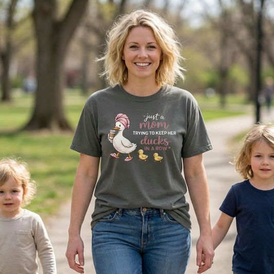 Comfort Colors "Just a Mom Trying to Keep Her Ducks in a Row" shirt