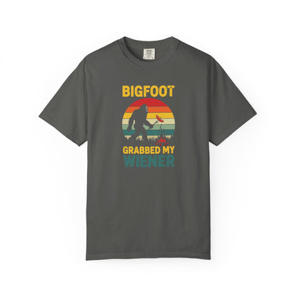 Bigfoot Grabbed My Weiner Unisex T shirt