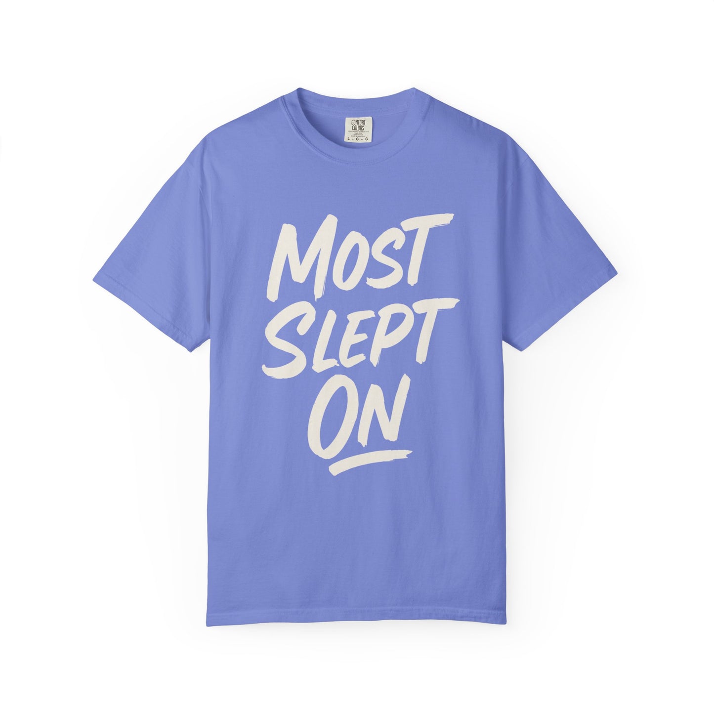  t-shirt with 'MOST SLEPT ON' text in white on a white background