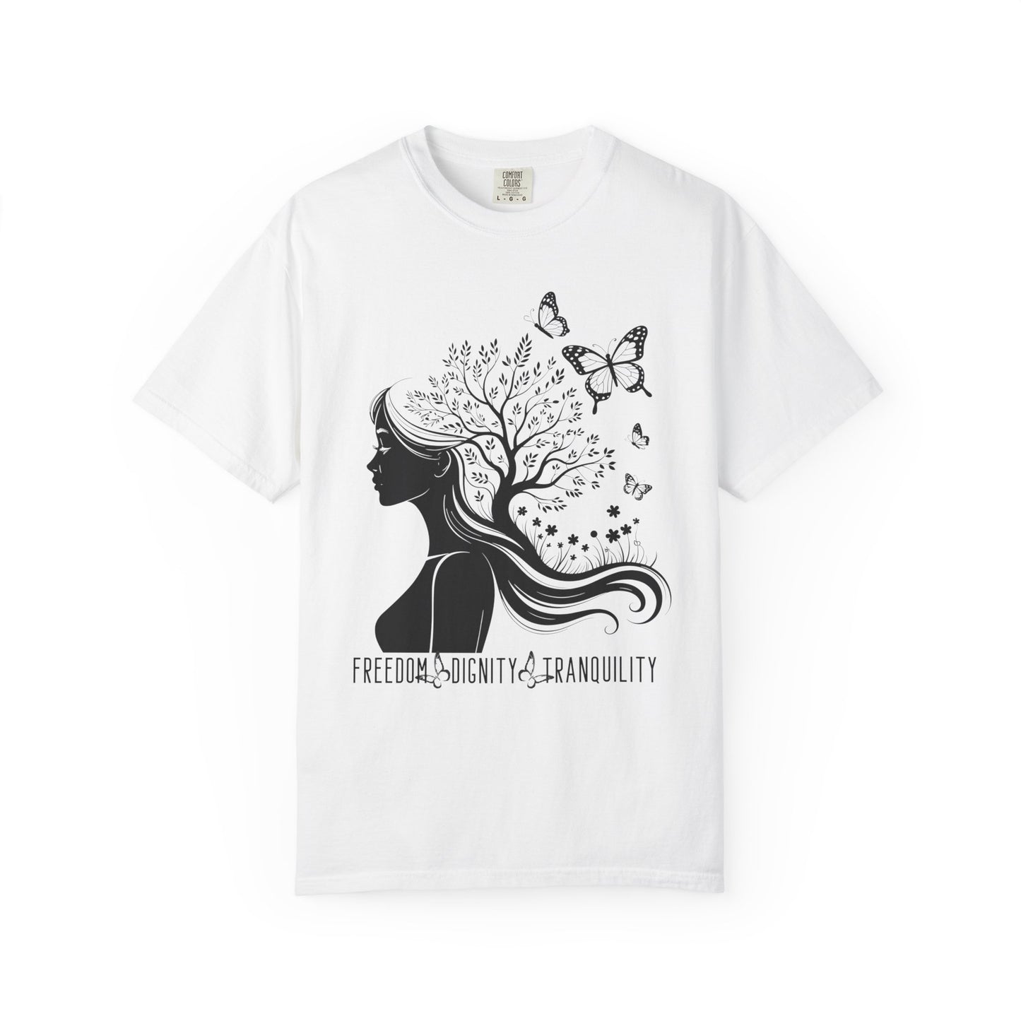Freedom Dignity Tranquility T-Shirt