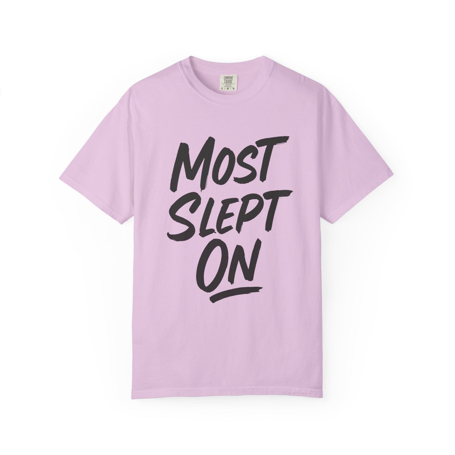 orchid t-shirt with black text 'MOST SLEPT ON' on a white background