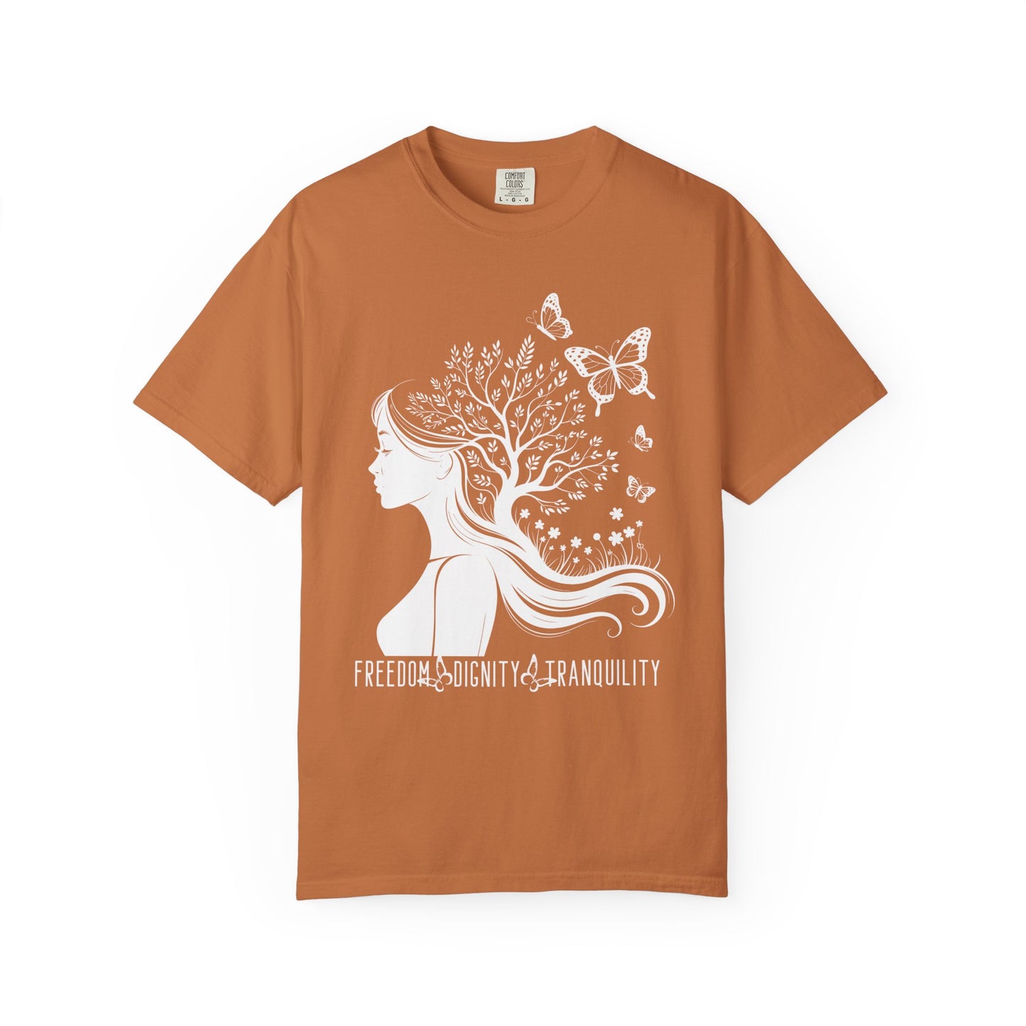 Freedom Dignity Tranquility T-Shirt
