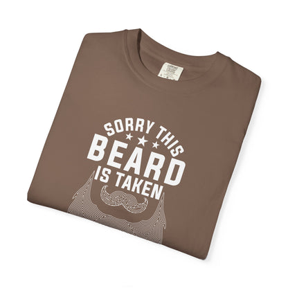 Beard Is Taken T-Shirt — Funny Sorry This Beard Is Taken Graphic Tee