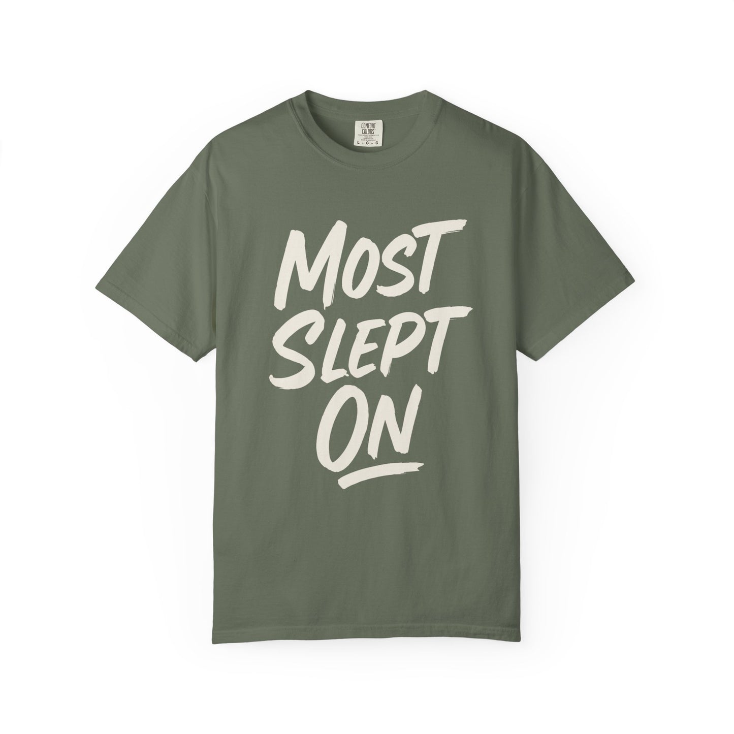 moss t-shirt with 'MOST SLEPT ON' text on a white background