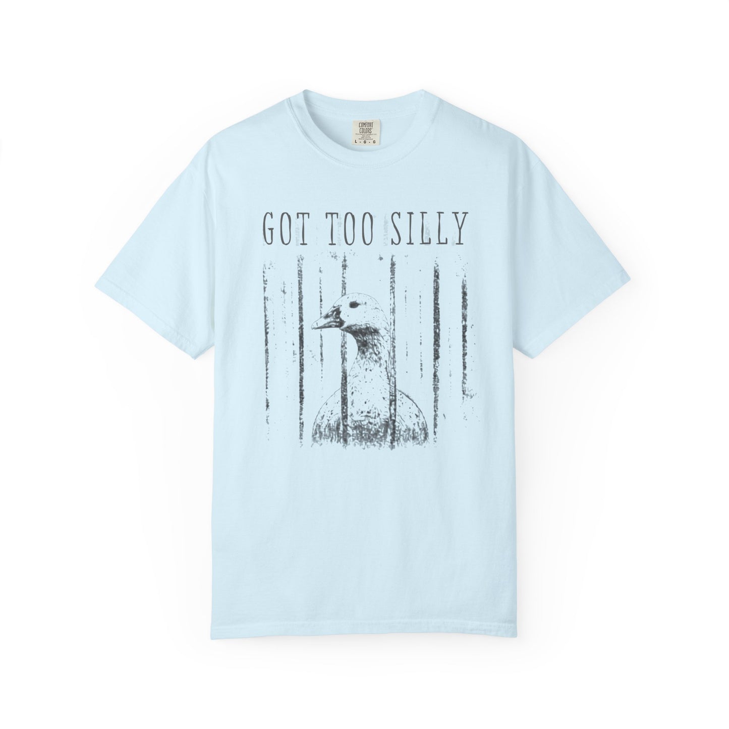 chambray blue t-shirt with graphic design of a goose and text 'GOT TOO SILLY' on a white background