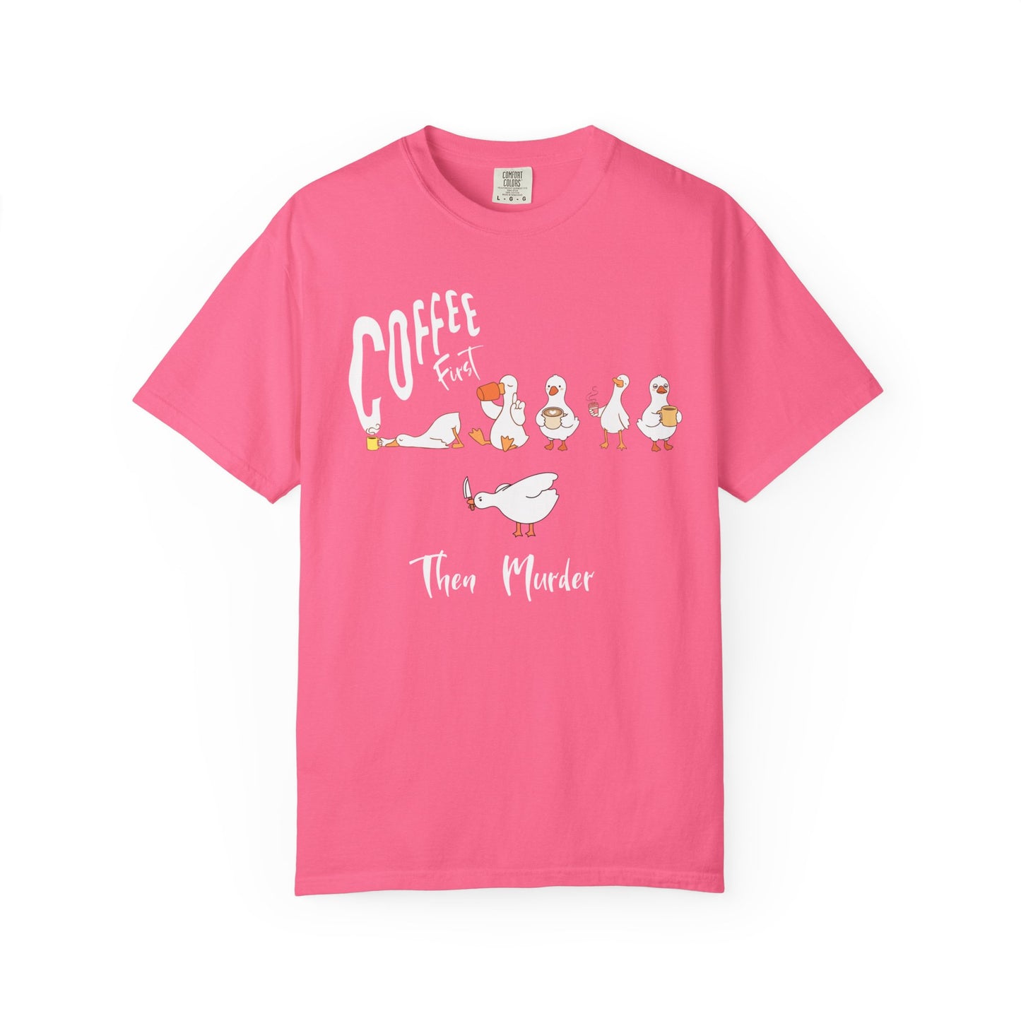 Silly Goose Coffee First t-shirt in Crunchberry — garment-dyed heavyweight cotton tee

