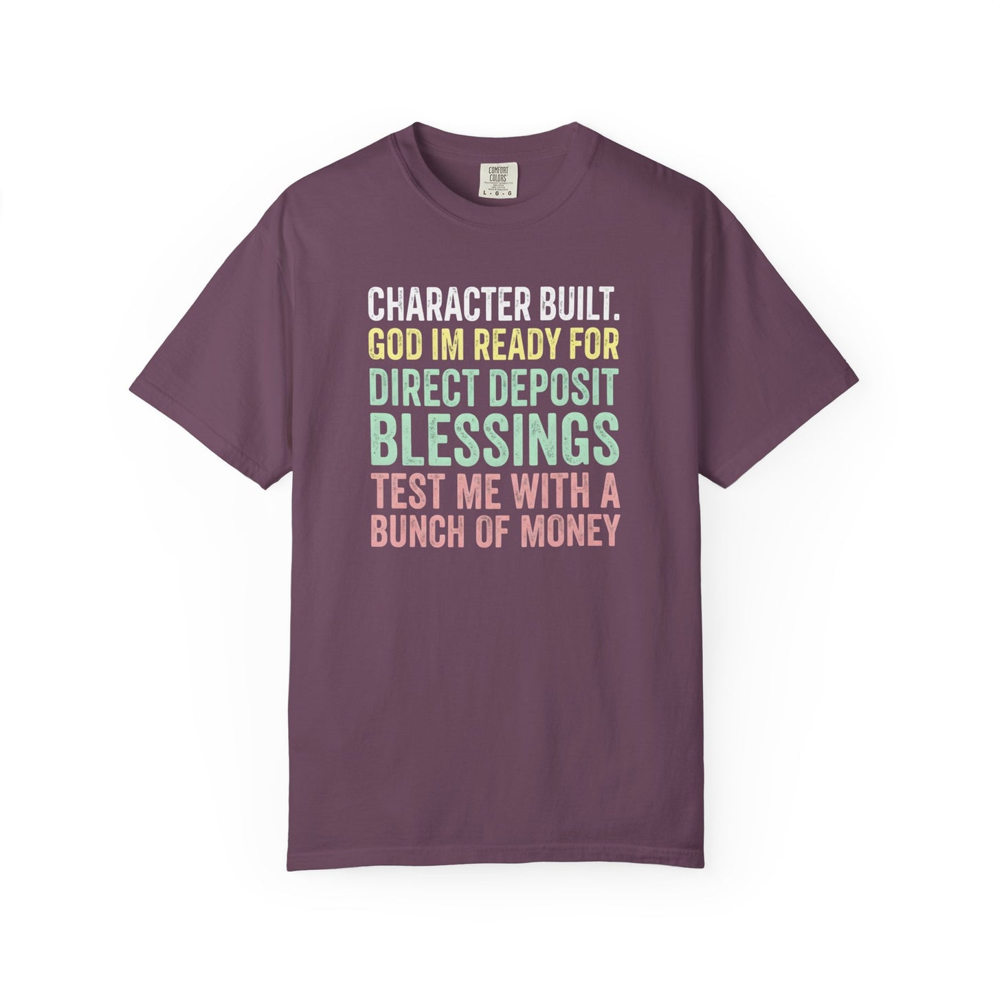Comfort Colors® Direct Deposit Blessings Shirt