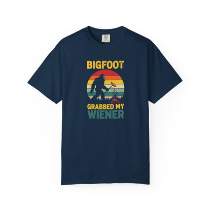 Bigfoot Grabbed My Weiner Unisex T shirt