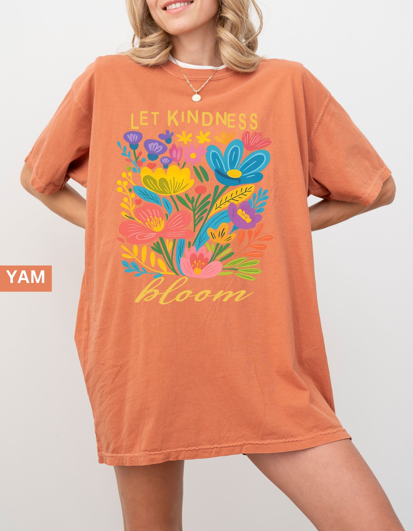 Let Kindness Bloom Comfort Colors® T-Shirt