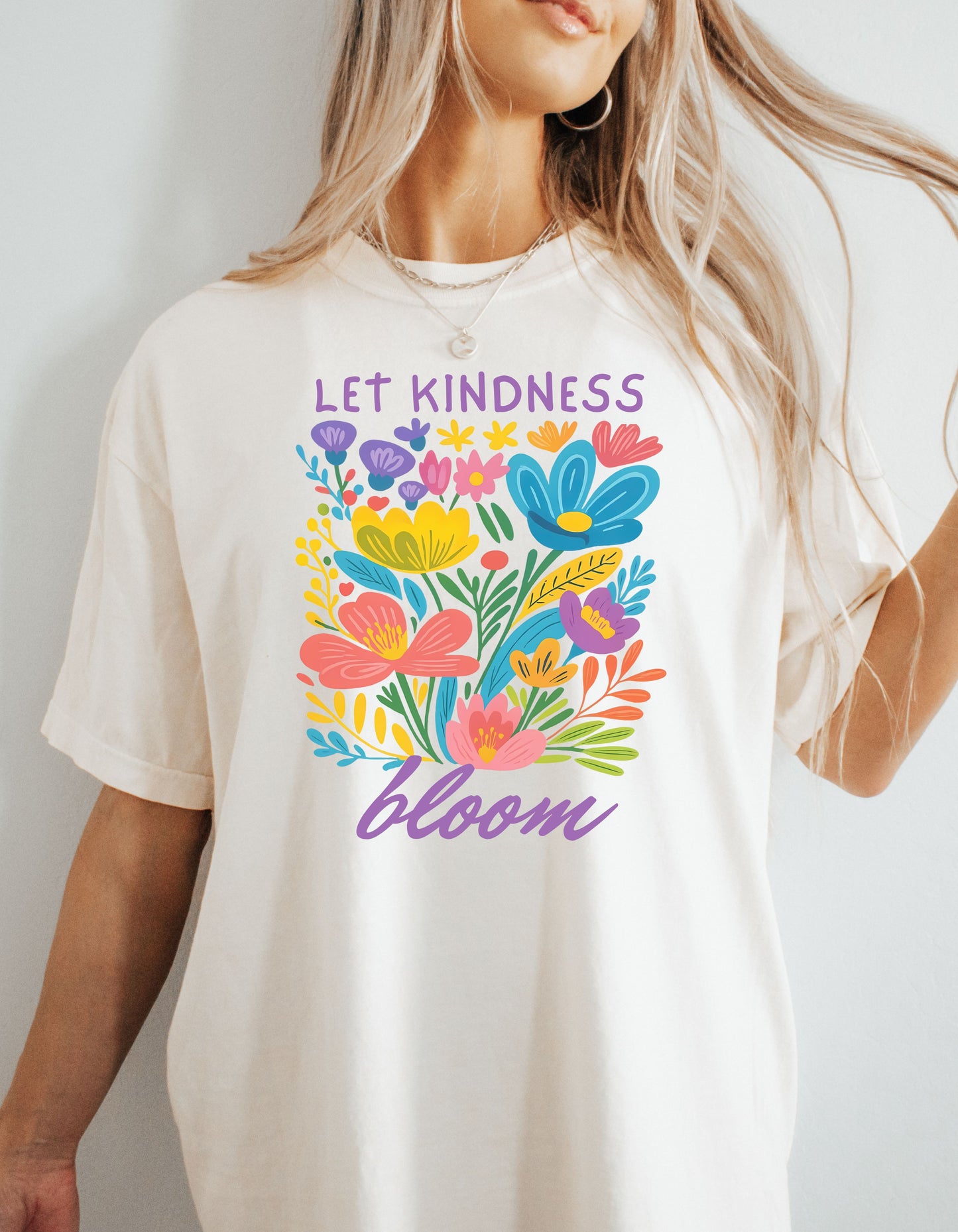 Let Kindness Bloom Comfort Colors® T-Shirt