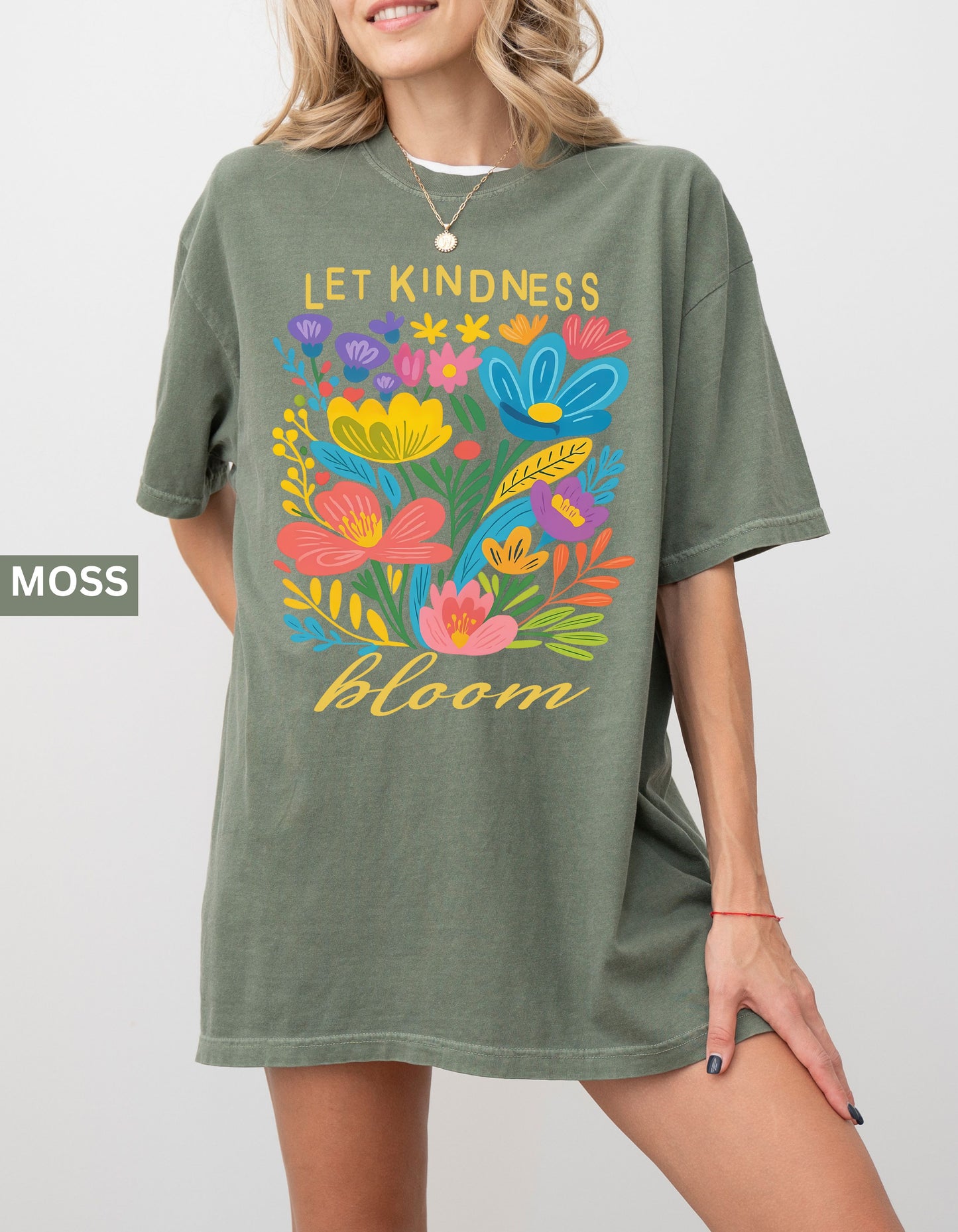 Let Kindness Bloom Comfort Colors® T-Shirt