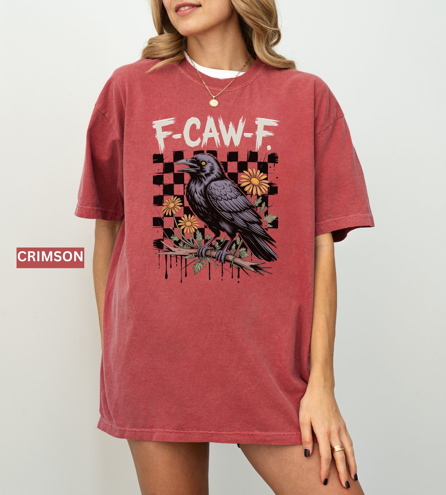 F-Caw-F Raven Comfort Colors® Shirt