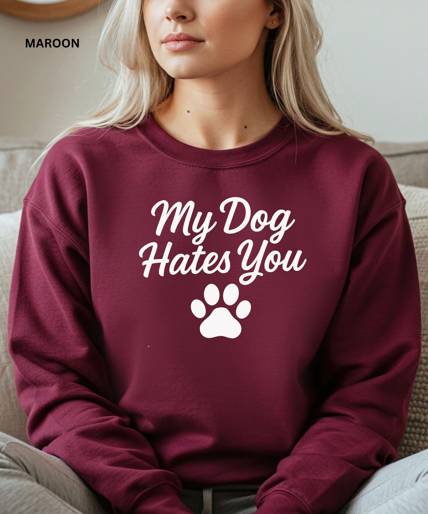 My Dog Hates You (And I Probably Do Too)