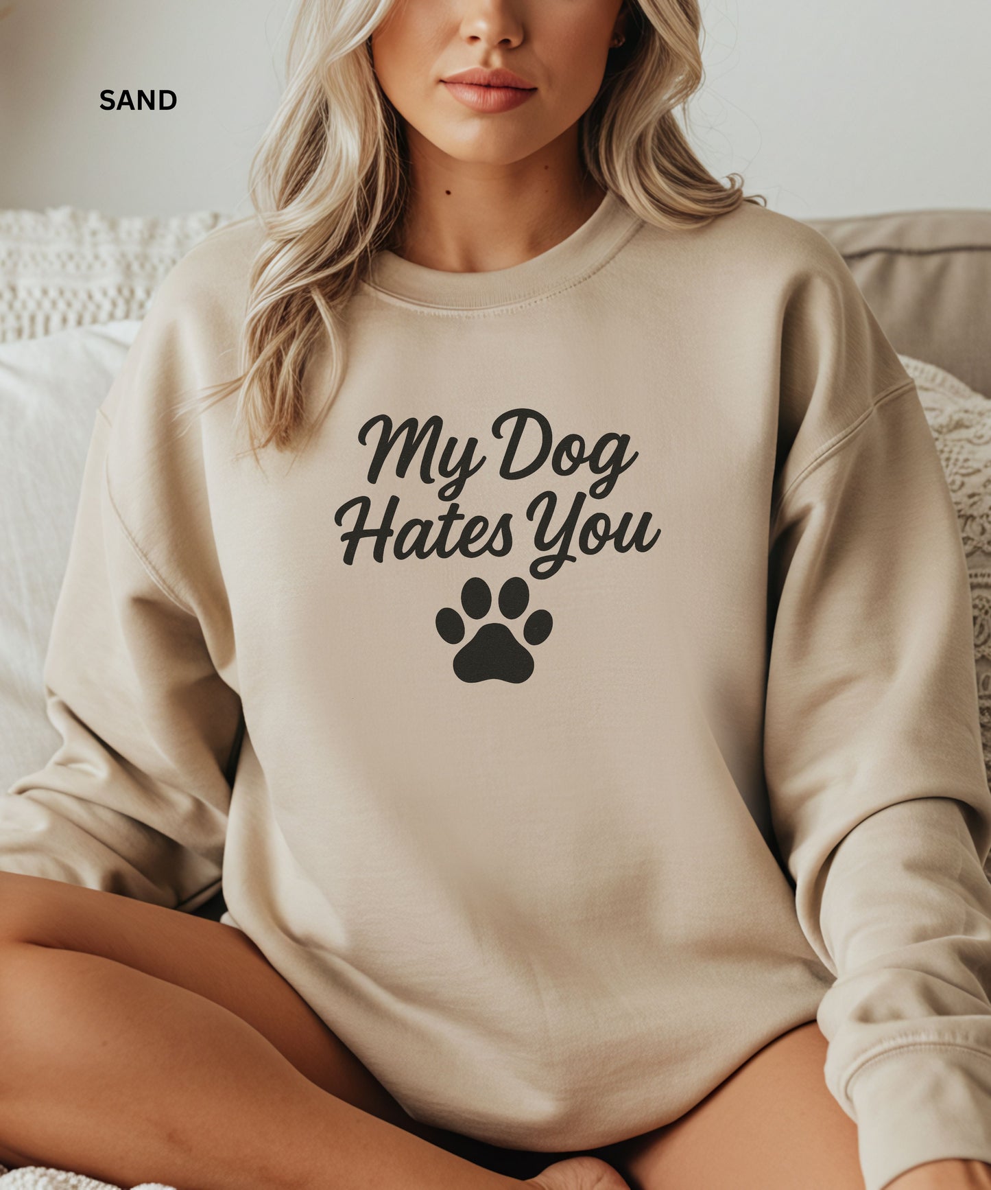 My Dog Hates You (And I Probably Do Too)