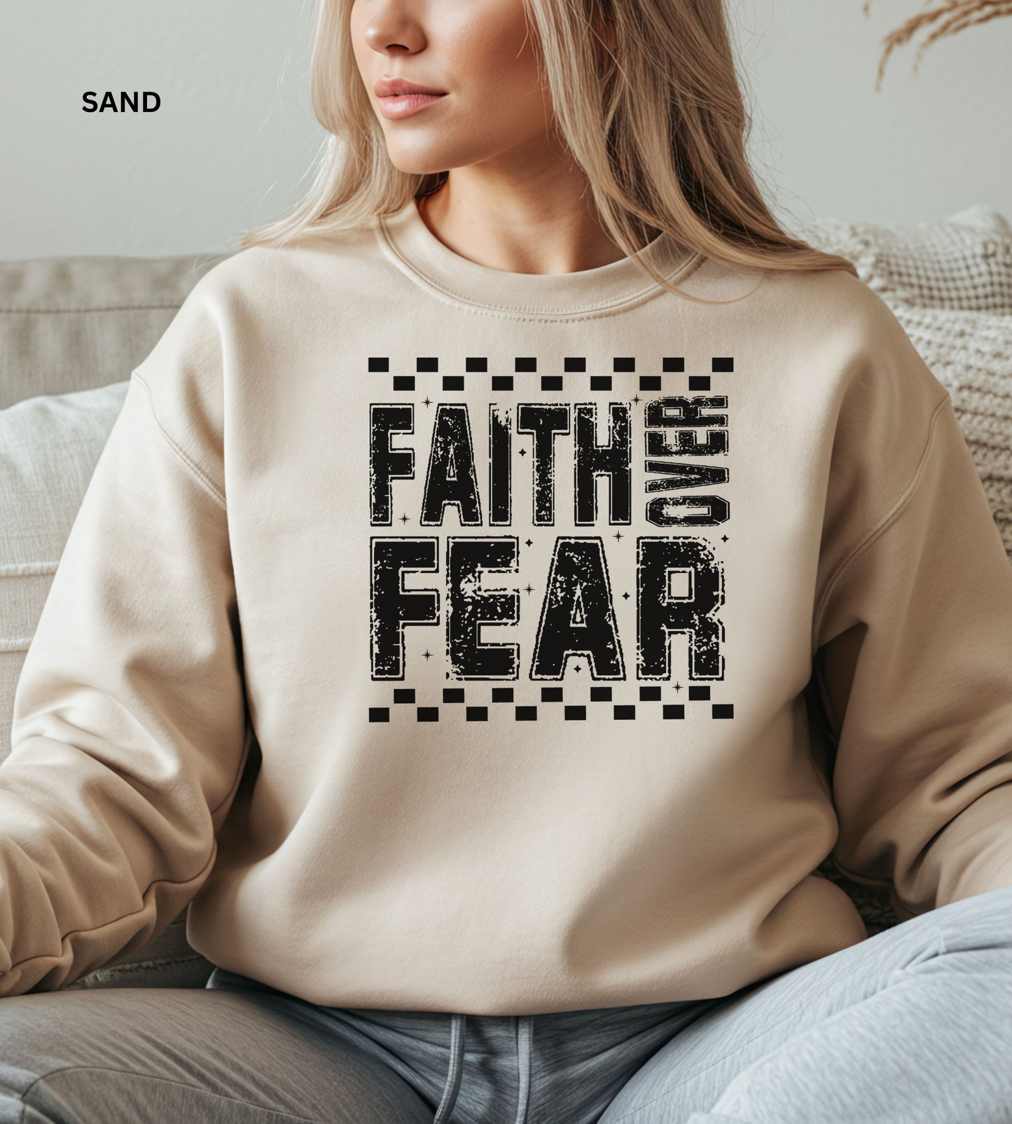 Faith Over Fear Sweatshirt