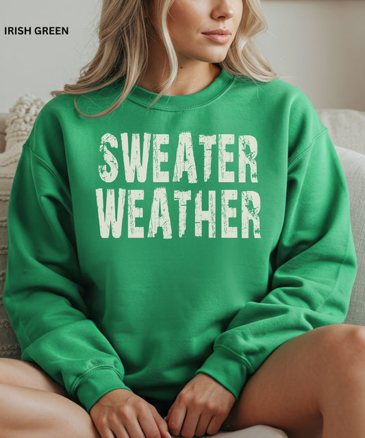 Sweater Weather Cozy Fall Sweatshirt