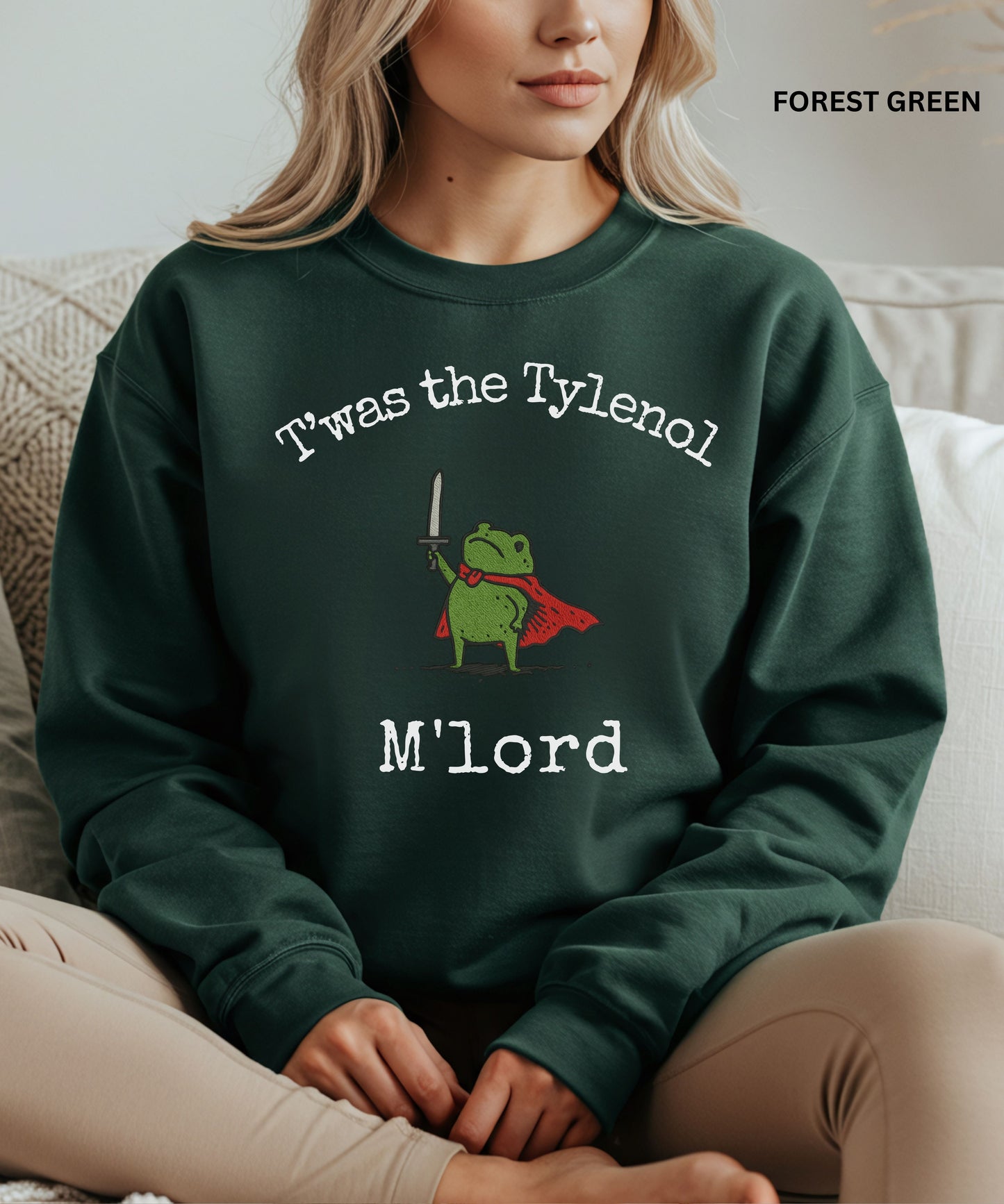 Frog Meme T’was the Tylenol M’Lord Sweatshirt