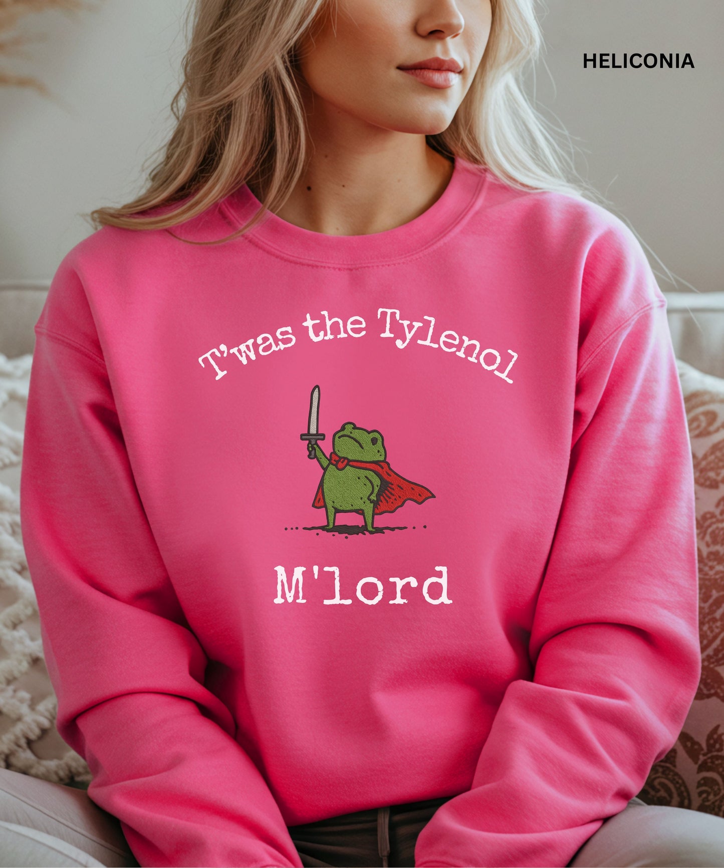 Frog Meme T’was the Tylenol M’Lord Sweatshirt