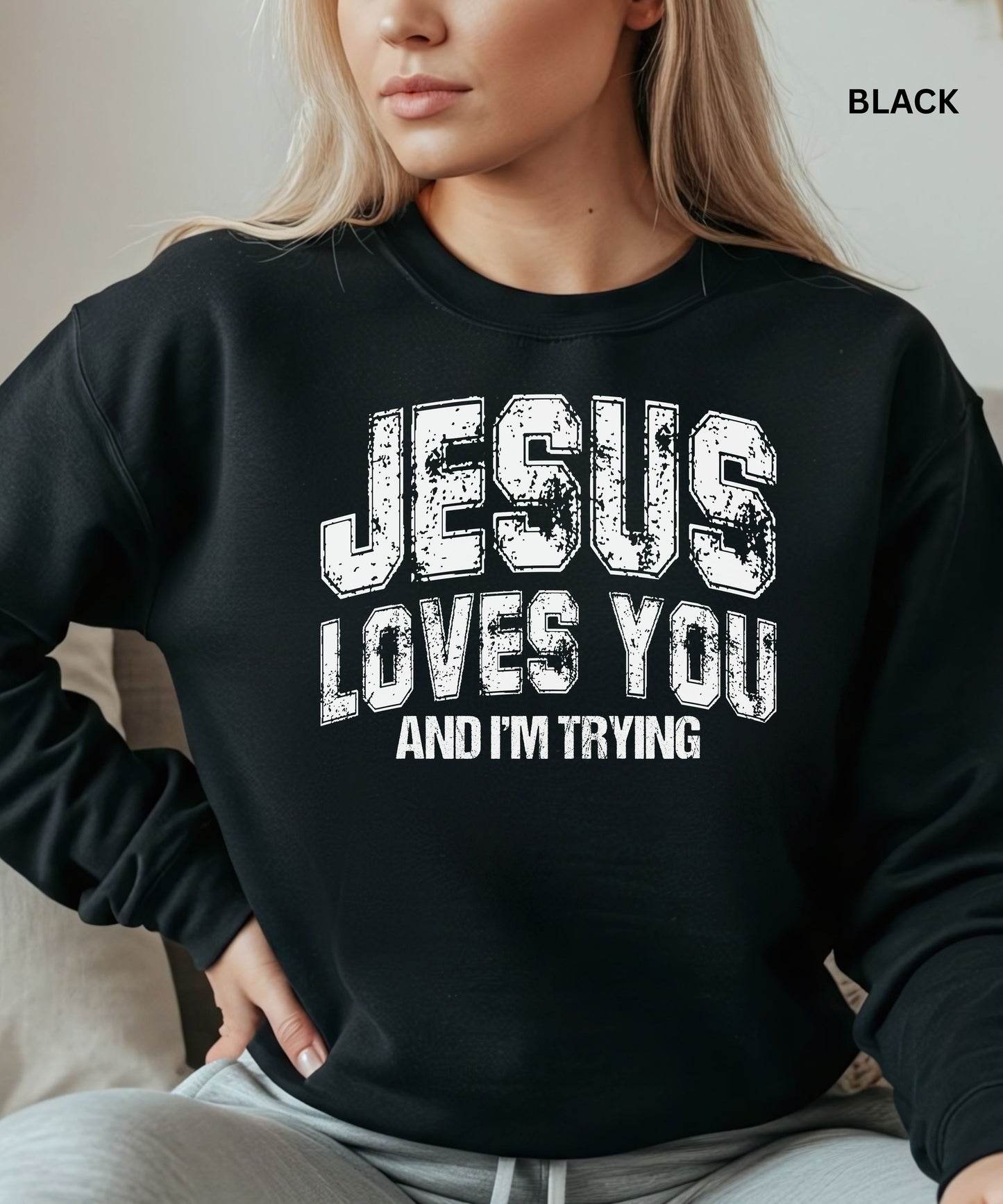 Jesus Loves You Crewneck Sweatshirt