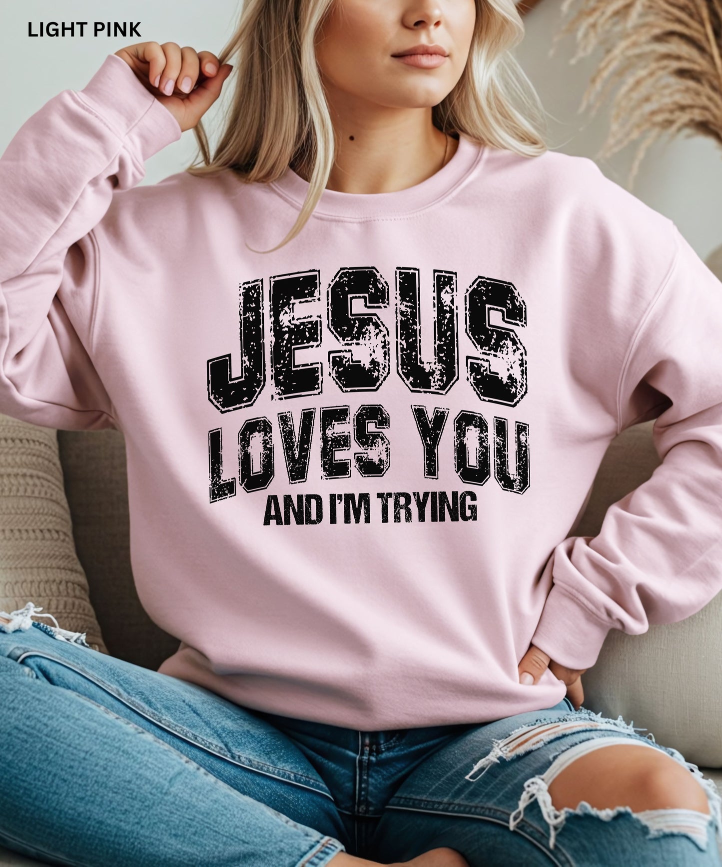 Jesus Loves You Crewneck Sweatshirt
