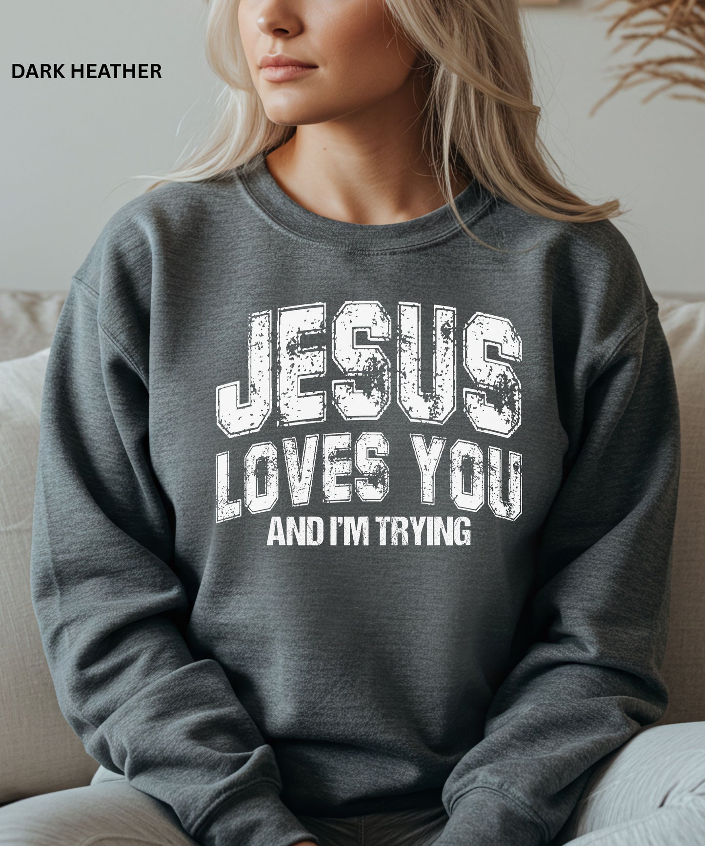Jesus Loves You Crewneck Sweatshirt