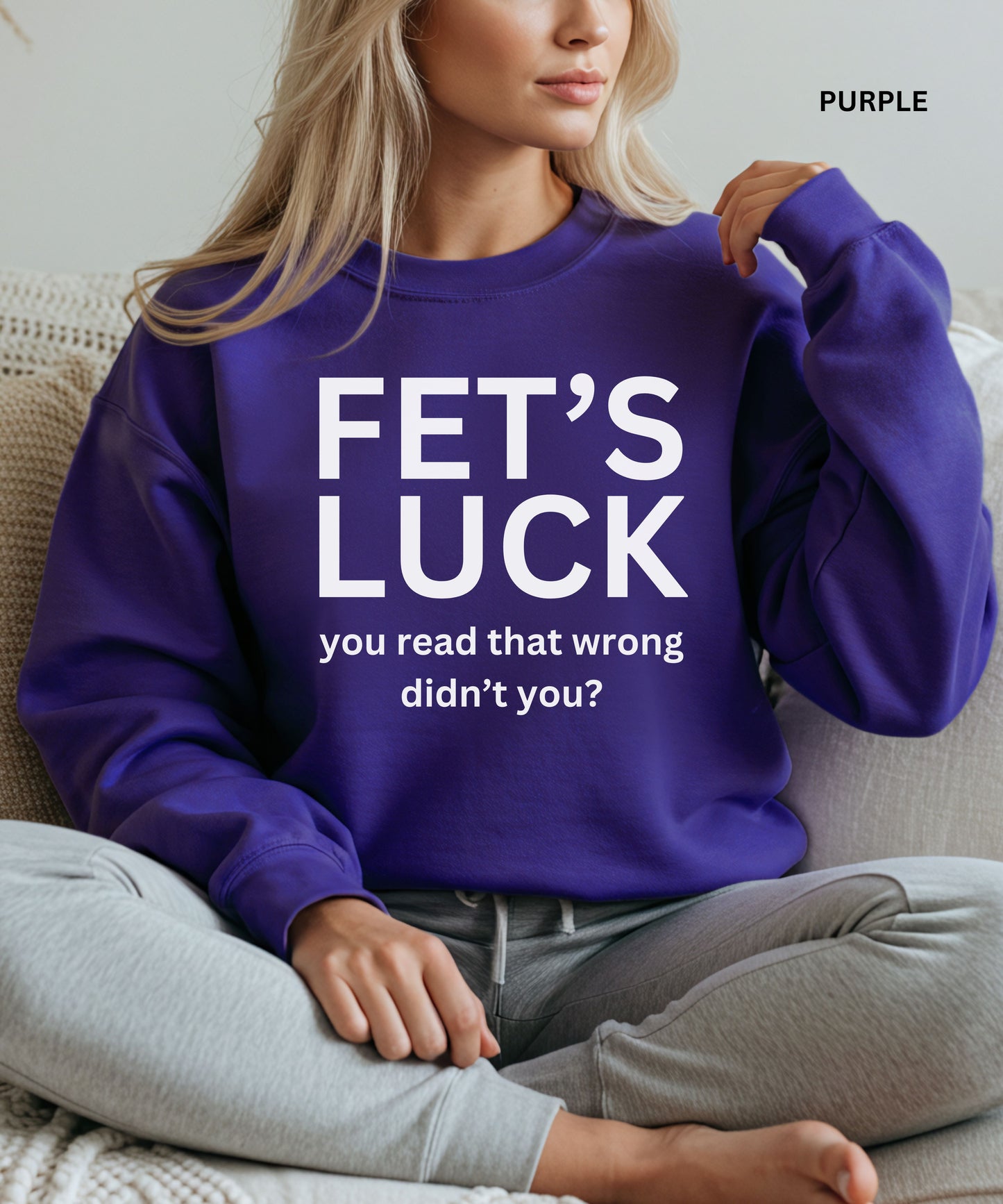 Fet’s Luck Sweatshirt –Wordplay Crewneck