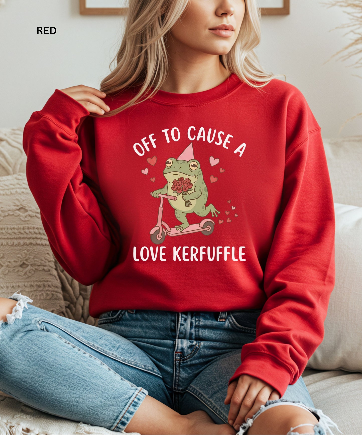 Off to Cause a Love Kerfuffle Funny Frog Sweatshirt