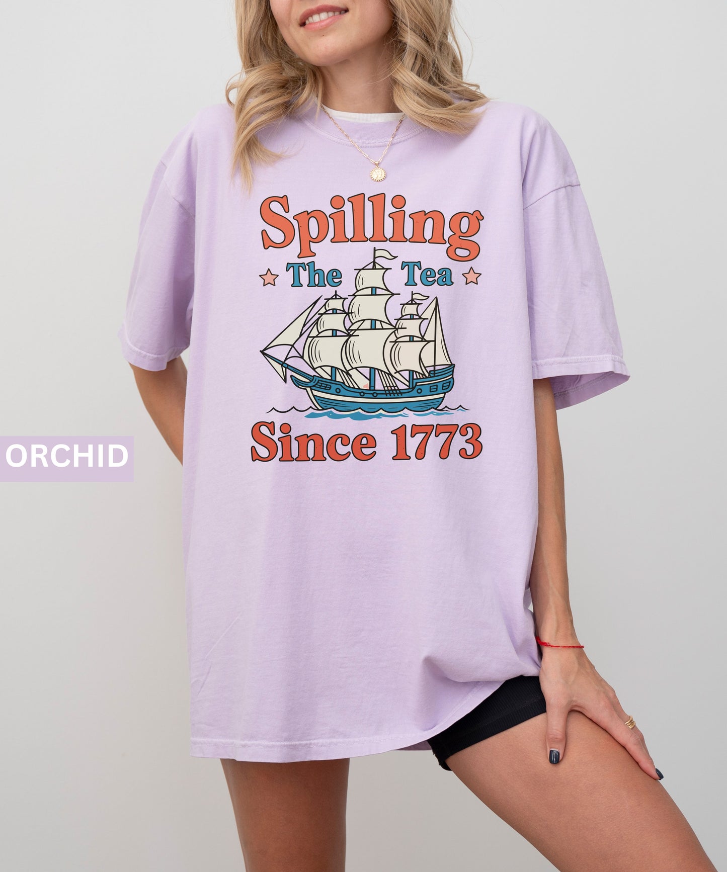 Spilling the Tea Since 1776 T-Shirt
