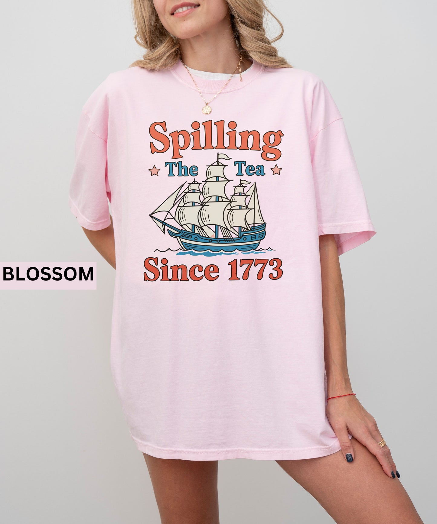 Spilling the Tea Since 1776 T-Shirt