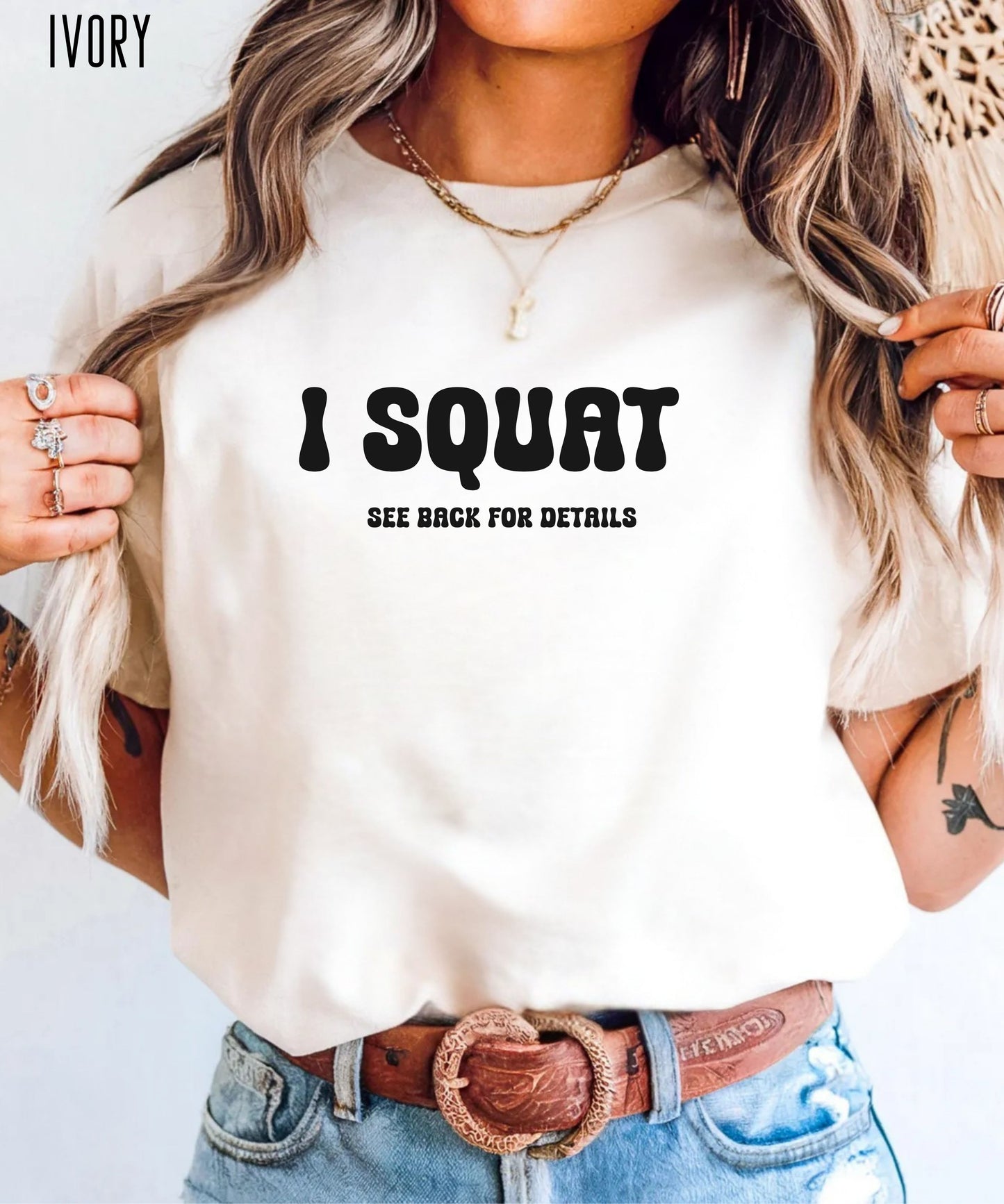I Squat funny gym t-shirt in Ivory — Comfort Colors garment-dyed workout tee
