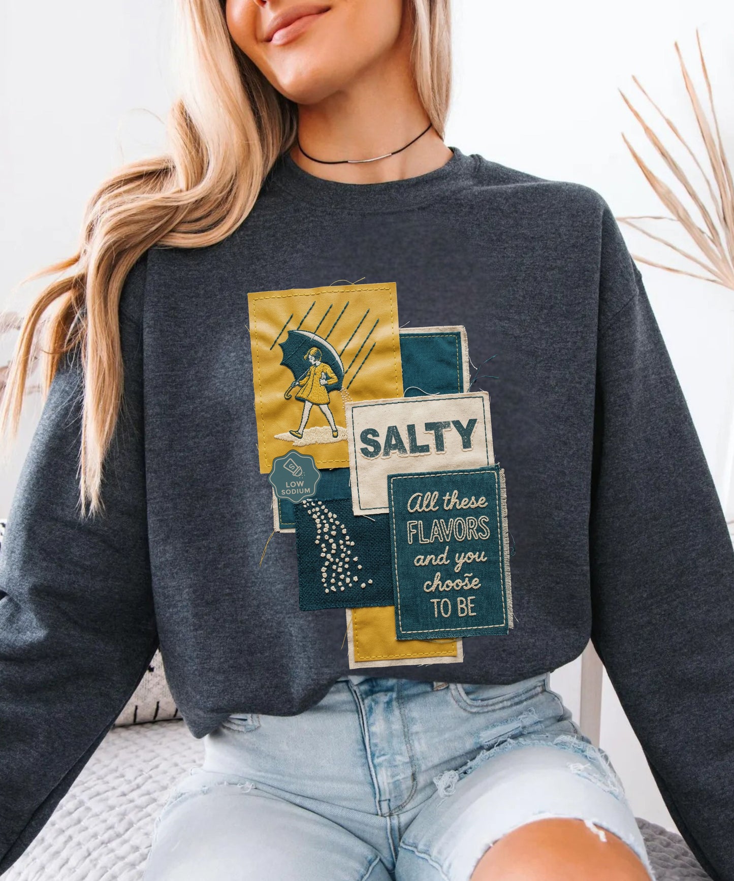 Funny Salty Sweatshirt