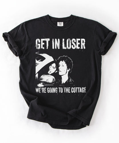 Get In Loser We're Going To The Cottage comfort Colors Shirt