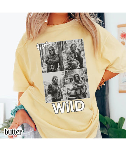 Live Wild Bigfoot Comfort Colors T-Shirt,
