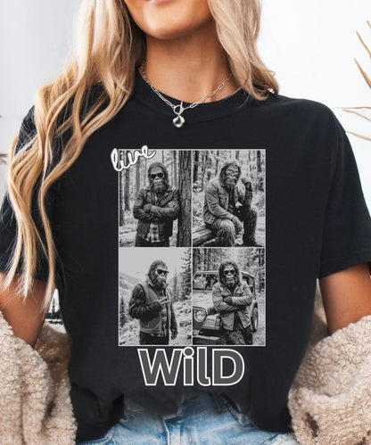 Live Wild Bigfoot Comfort Colors T-Shirt,