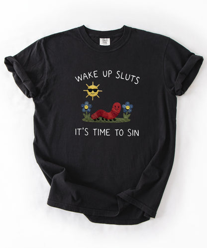Comfort Colors® Wake Up Funny Meme Shirt