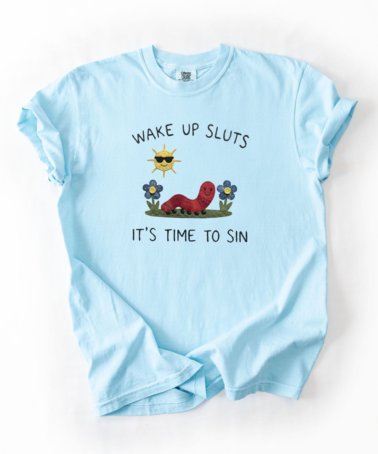 Comfort Colors® Wake Up Funny Meme Shirt