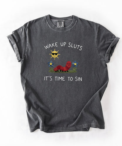 Comfort Colors® Wake Up Funny Meme Shirt
