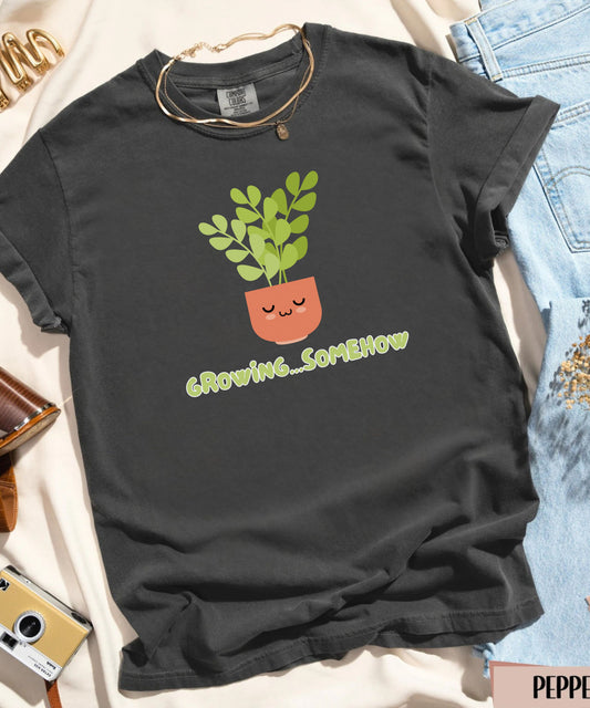 Comfort Colors® “Growing Somehow” Cute Plant shirt