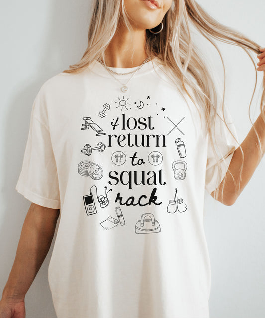 Comfort Colors® “If Lost Return to Squat Rack” Gym Shirt,