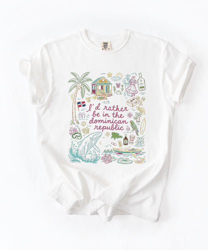 I’d Rather Be in the Dominican Republic Shirt
