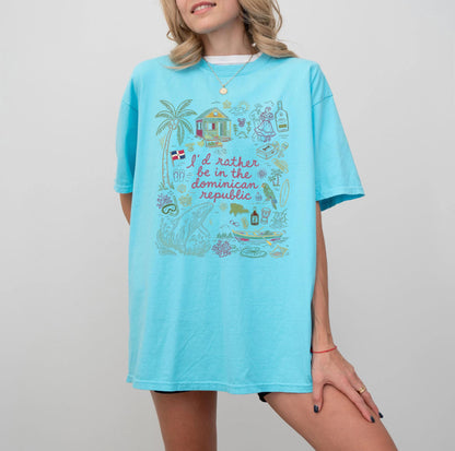 I’d Rather Be in the Dominican Republic Shirt