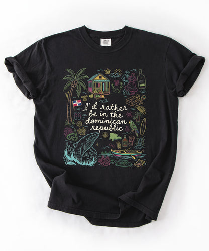 I’d Rather Be in the Dominican Republic Shirt