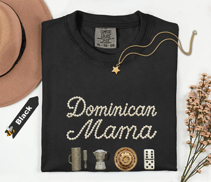 Dominican Mama Pearl Shirt