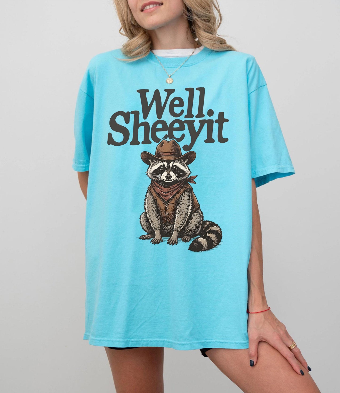 “Well Sheeyit” Western Raccoon Shirt