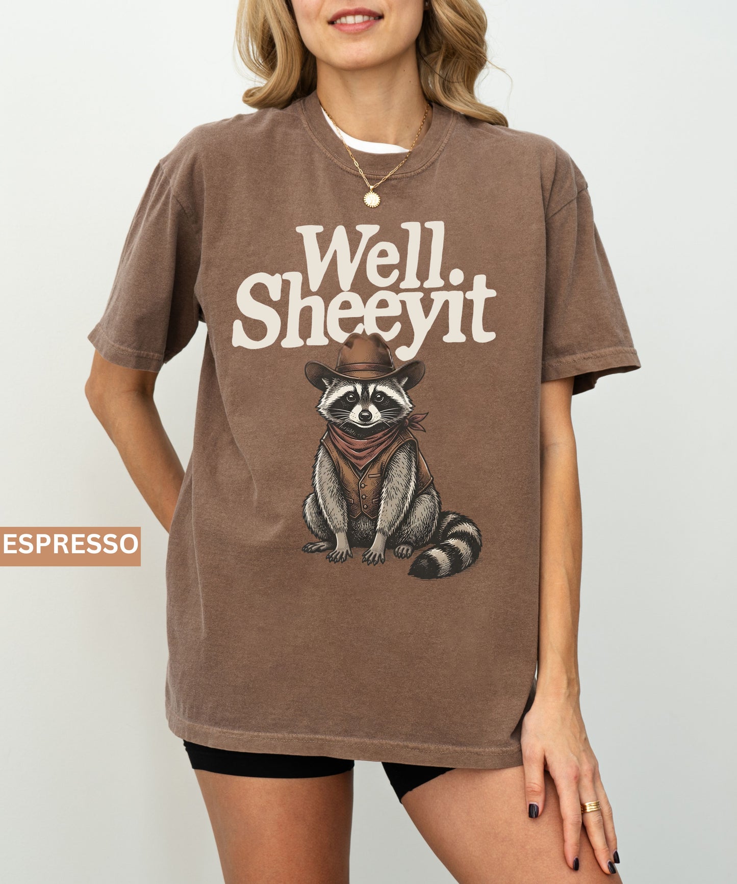 “Well Sheeyit” Western Raccoon Shirt