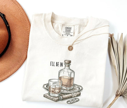 Comfort Colors® “I’ll Be in the Backyard” shirt